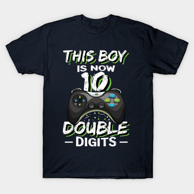 This Boy is now 10 Double digits  10th birthday Gaming T-Shirt by BioLite